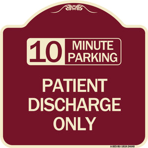 10 Minutes Parking - Patient Discharge Only