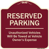 Reserved Parking Unauthorized Vehicles Will Be Towed At Vehicle Owner's Expense