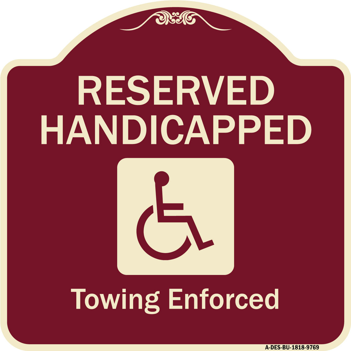 Reserved Handicapped Towing Enforced