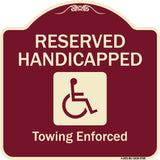 Reserved Handicapped Towing Enforced