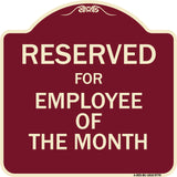 Reserved For Employee Of The Month