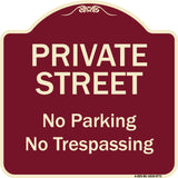 Private Street, No Parking Or Trespassing