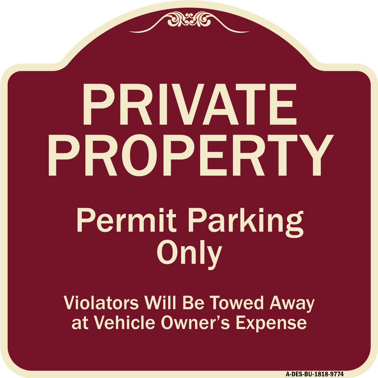 Private Property Permit Parking Only Violators Will Be Towed Away At Owner Expense