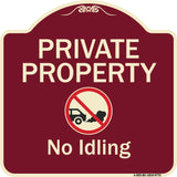 Private Property, No Idling With Graphic