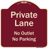 Private Lane, No Outlet, No Parking