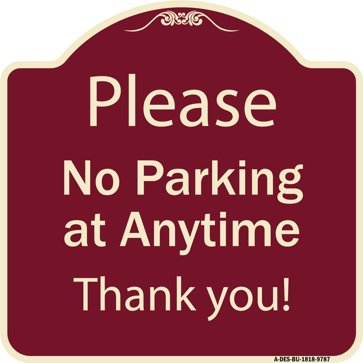 Please No Parking At Anytime
