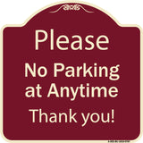 Please No Parking At Anytime