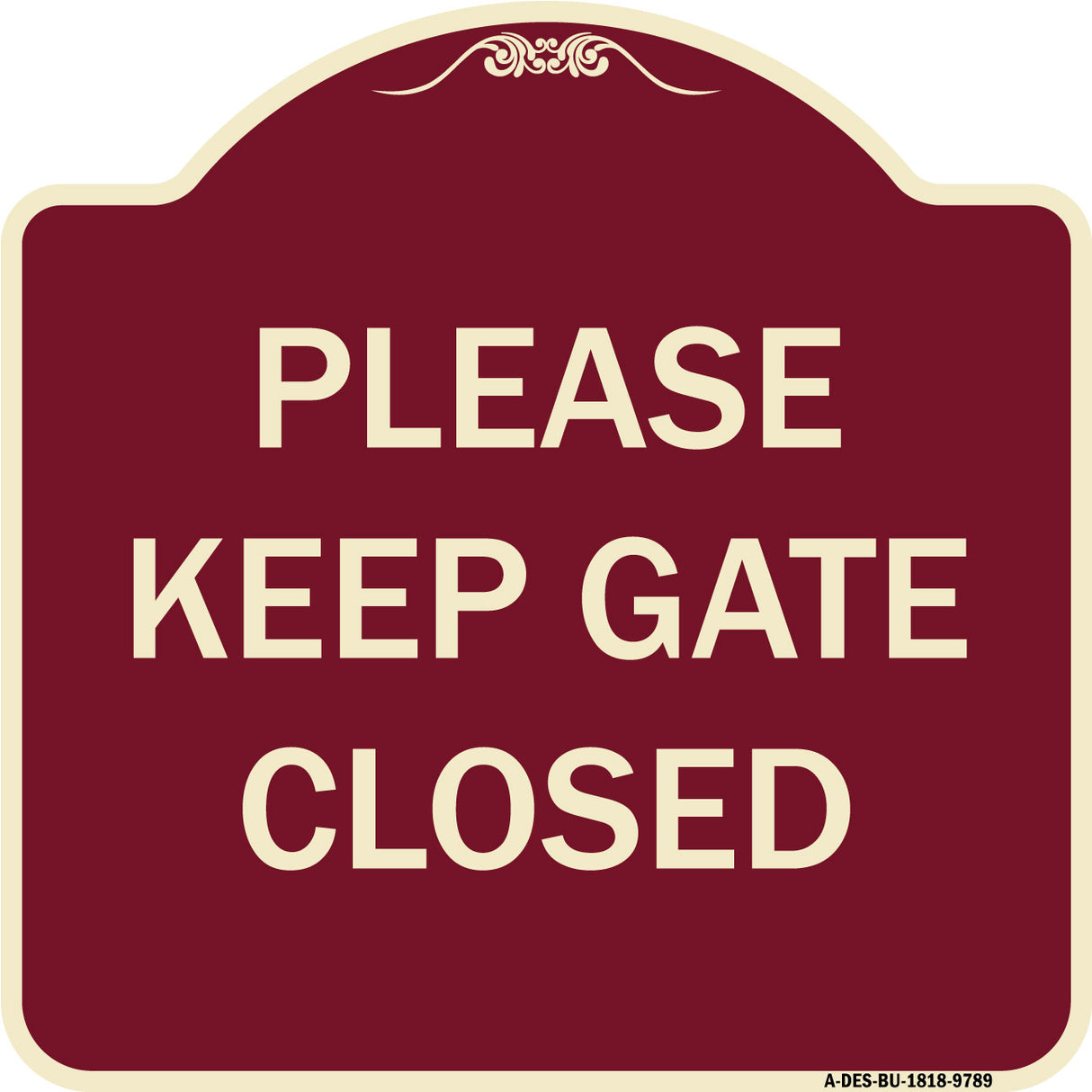 Please Keep Gate Closedplease Keep Gate Closed
