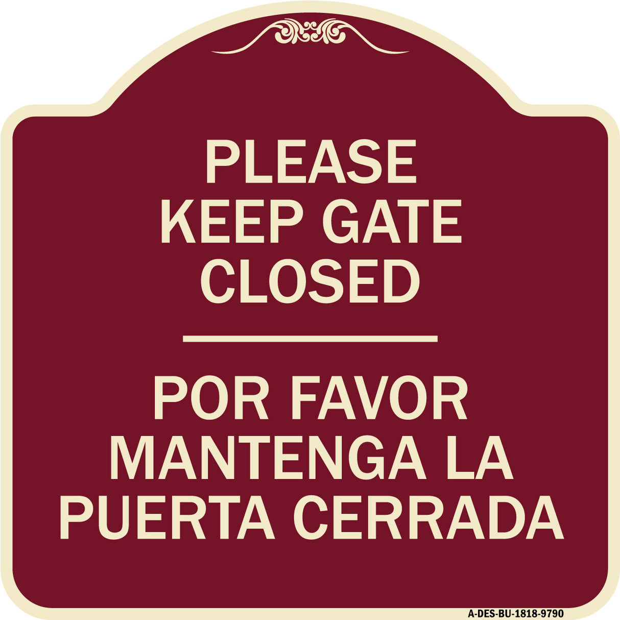 Please Keep Gate Closed Por Favor Mantenga La Puerta Cerrada