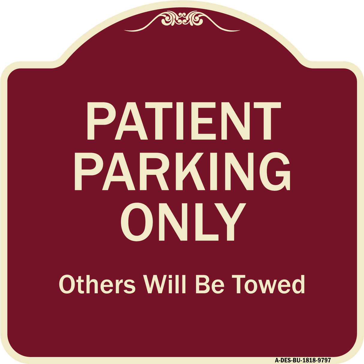Patient Parking Only Others Will Be Towed