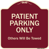 Patient Parking Only Others Will Be Towed