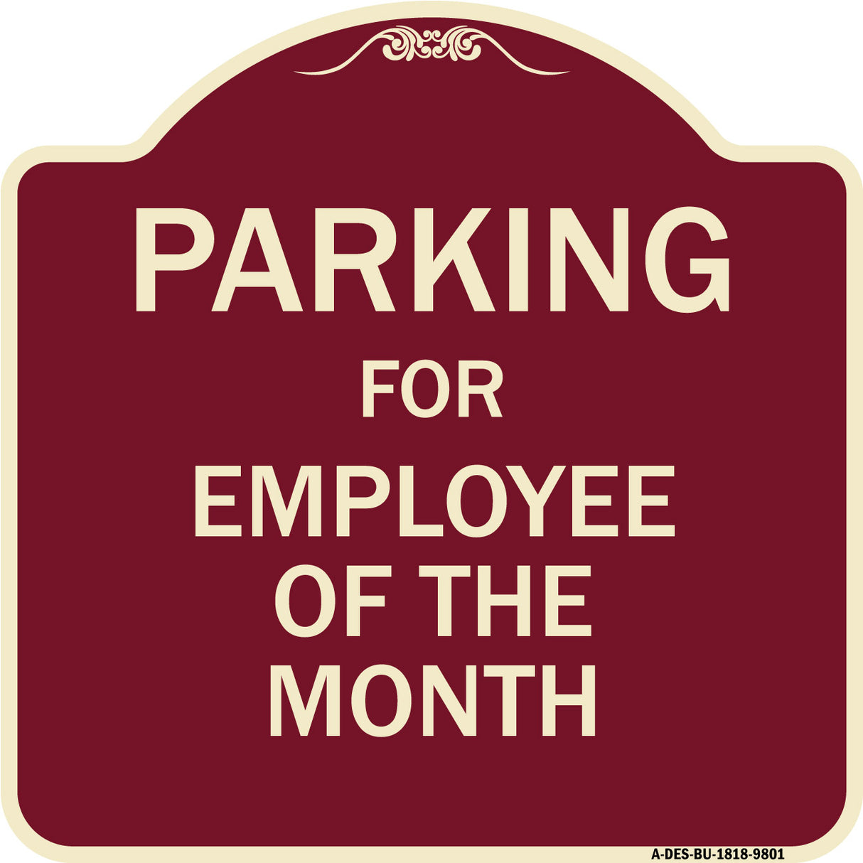 Parking For Employee Of The Month Sign