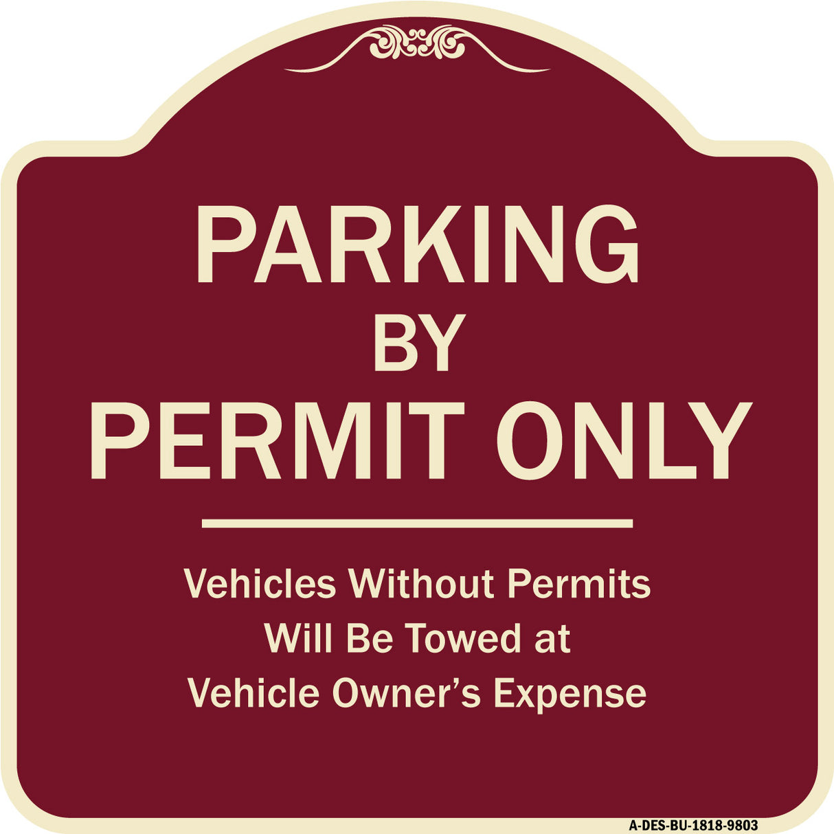 Parking By Permit Only Vehicles Without Permits Towed At Vehicle Owner's Expense