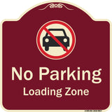 No Parking, Loading Zone With No Car Symbol