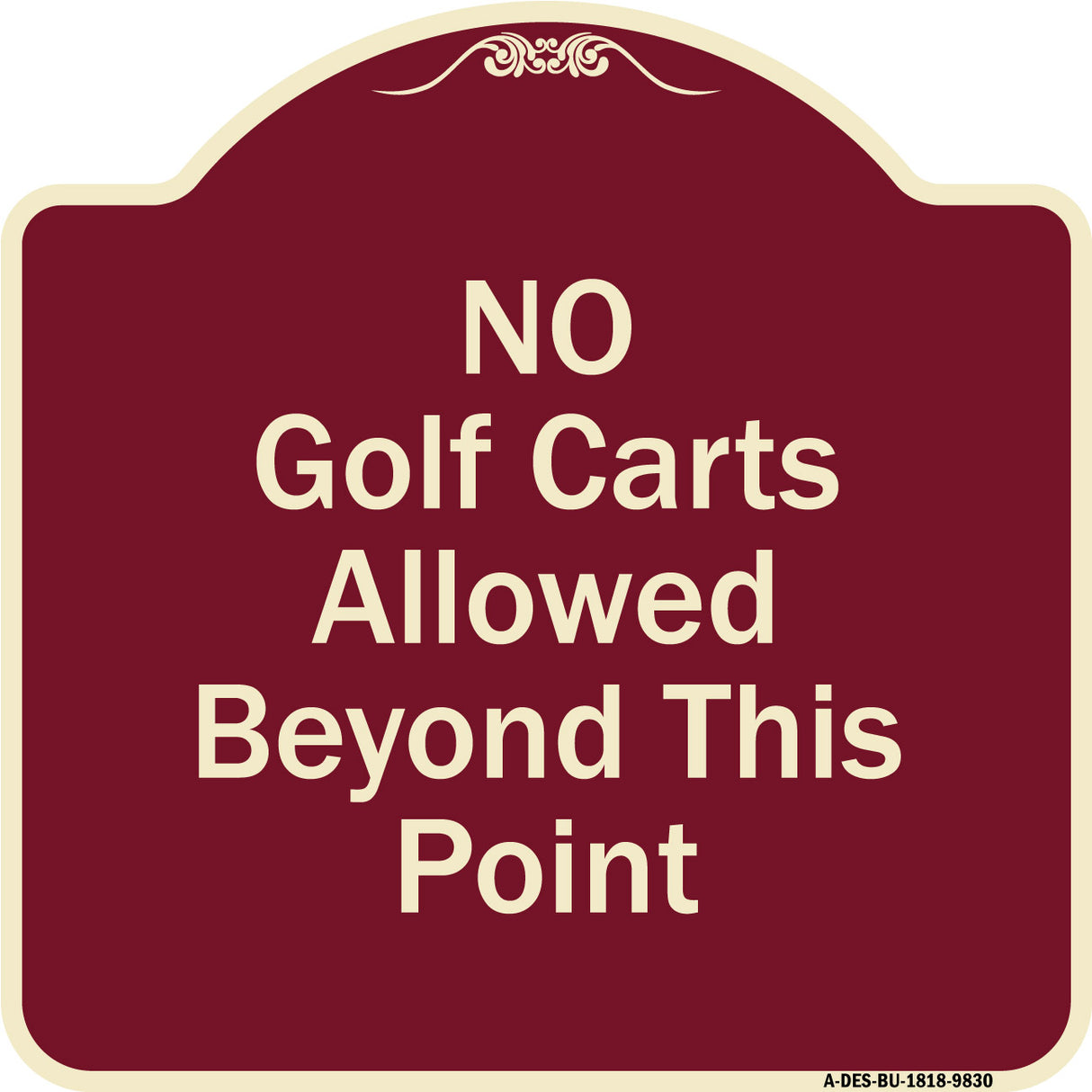 No Golf Carts Allowed Beyond This Point