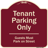 Tenant Parking Only, Guests Park On Street