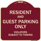 Resident And Guest Parking Only Violators Subject To Towing