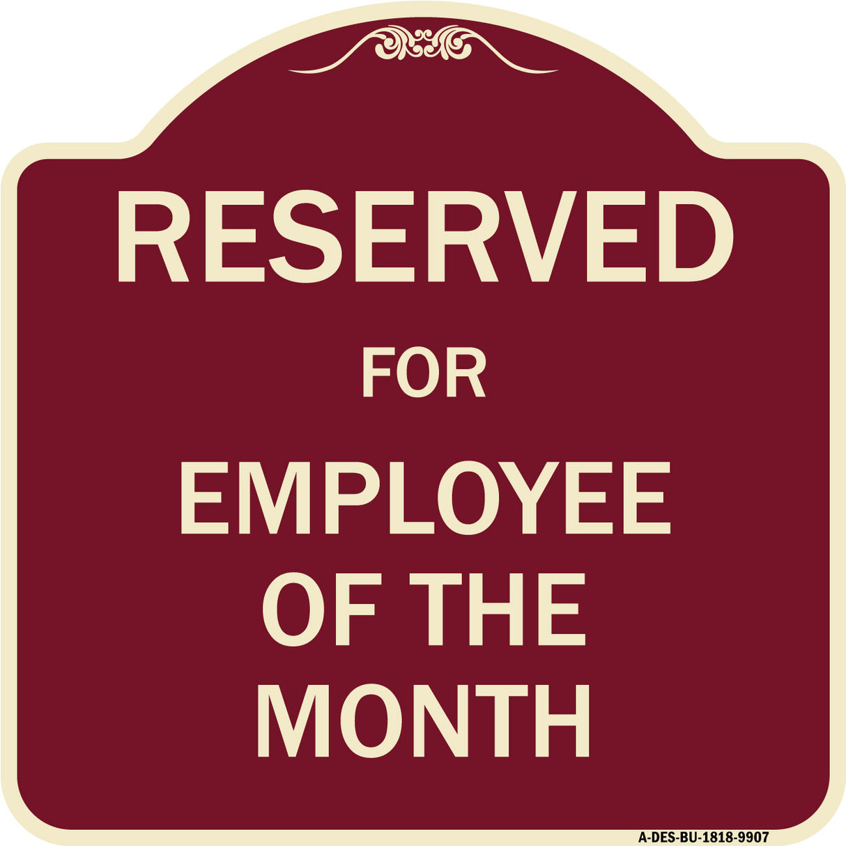 Reserved For Employee Of The Month