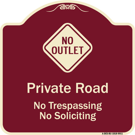 Private Road No Trespassing Or Soliciting With No Outlet Symbol