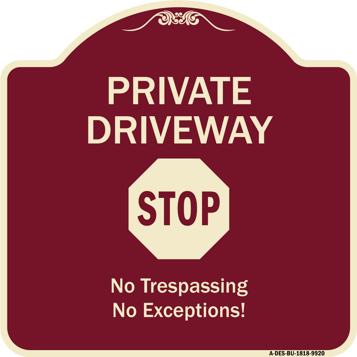 Private Driveway, Stop