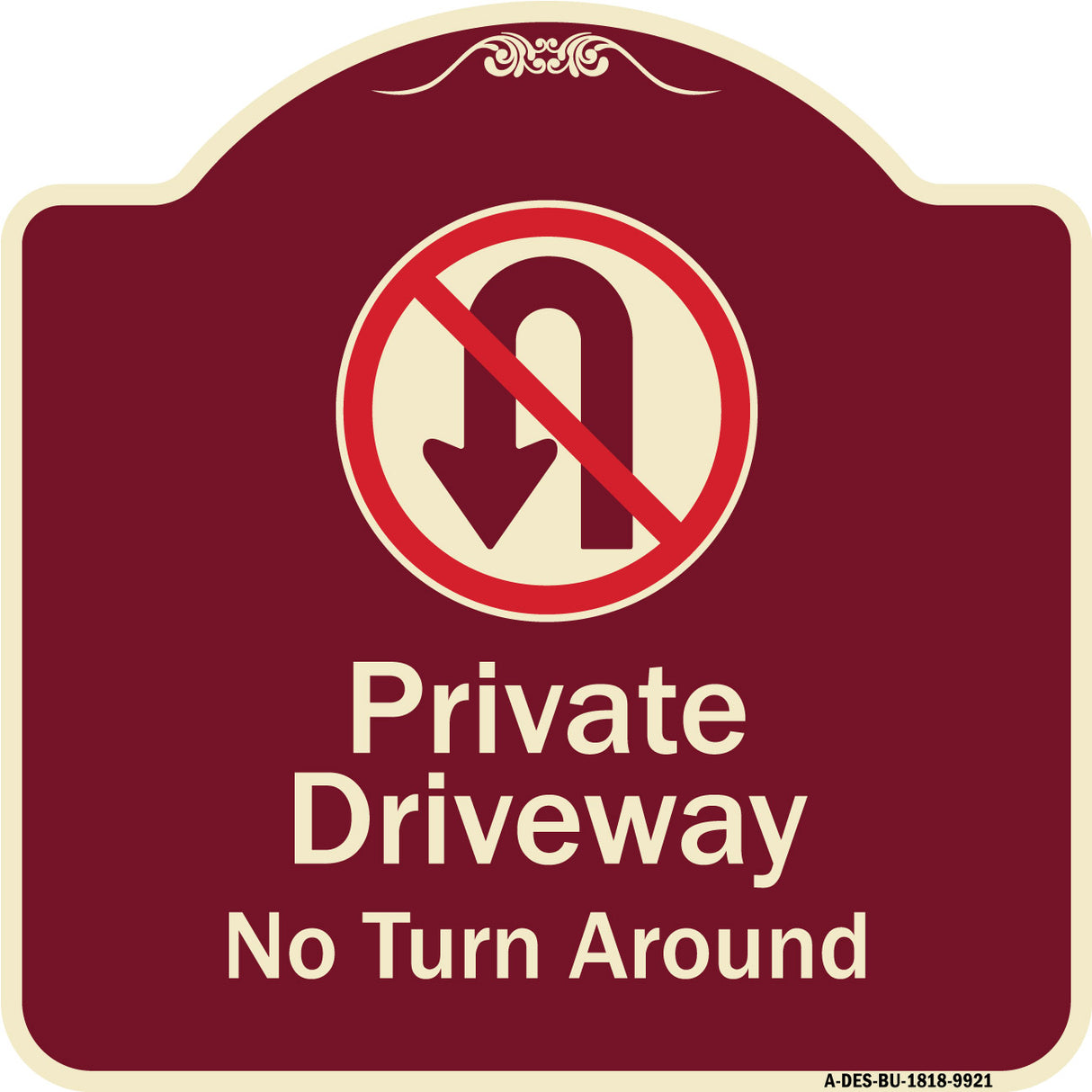 Private Driveway, No Turn Around With Symbol