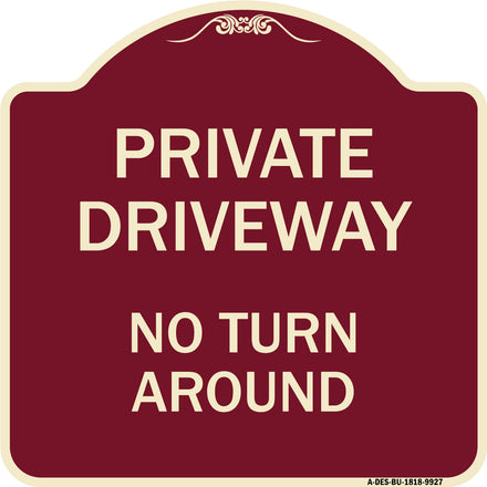 Private Driveway No Turn Around