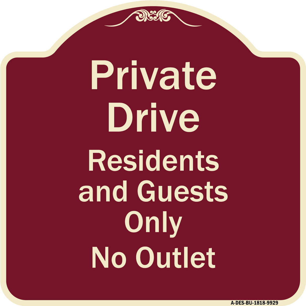 Private Drive Residents And Guests Only No Outlet