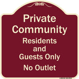 Private Community Residents And Guests Only No Outlet