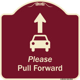 Please Pull Forward With Graphic And Ahead Arrow