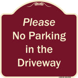 Please No Parking In Driveway