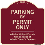 Parking By Permit Only Vehicles Without Permits Will Be Towed Vehicle Owner's Expense