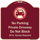 No Parking Private Driveway Do Not Block 24 Hour Access Required