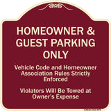 Homeowner & Guest Parking Only