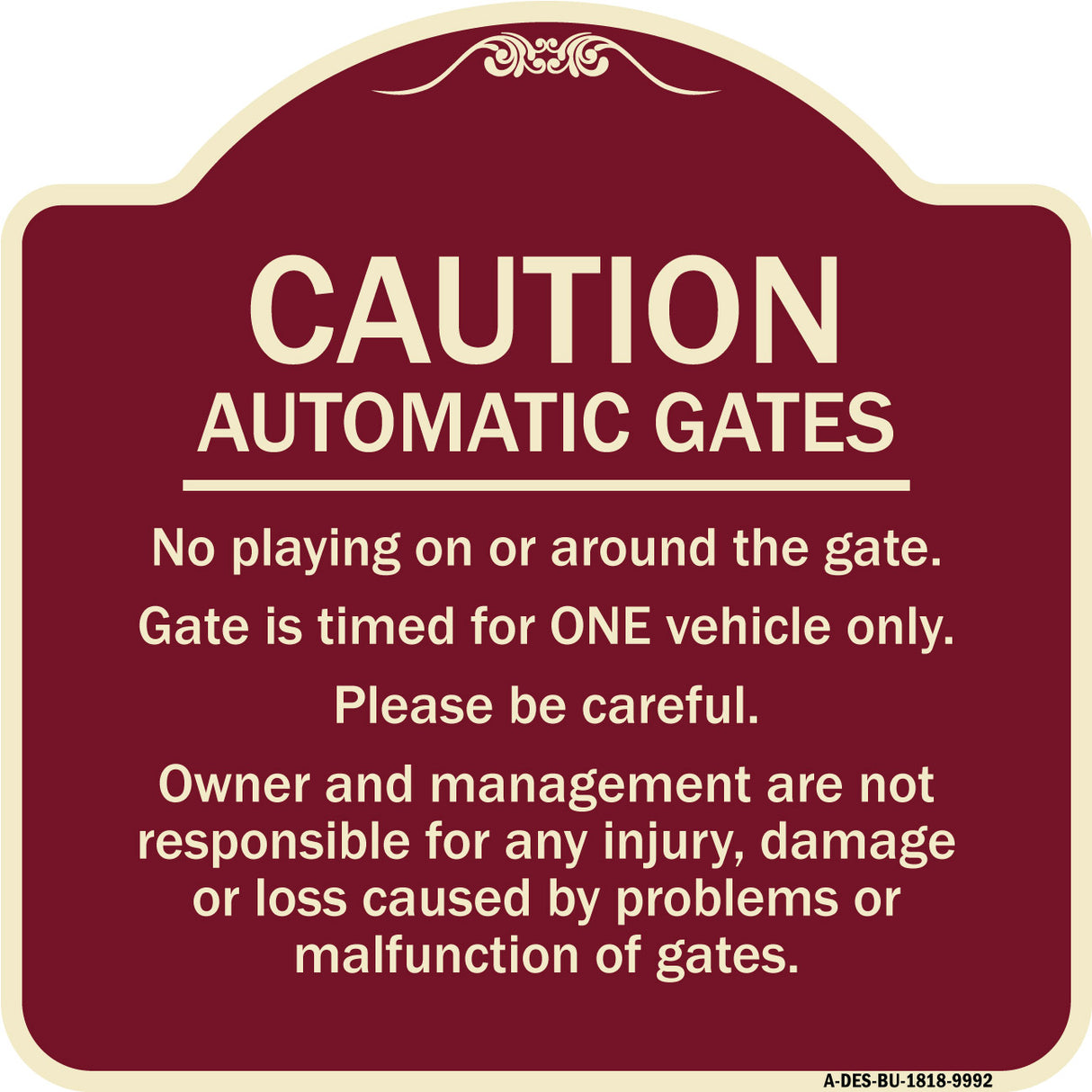 Caution Automatic Gates No Playing Gate Is Timed For One Vehicle Management Not Responsible