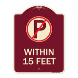 (No Parking Symbol) Within 15 Feet