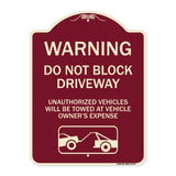 Warning Do Not Block Driveway (With Graphic)