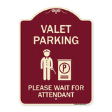 Valet Parking Please Wait for Attendant