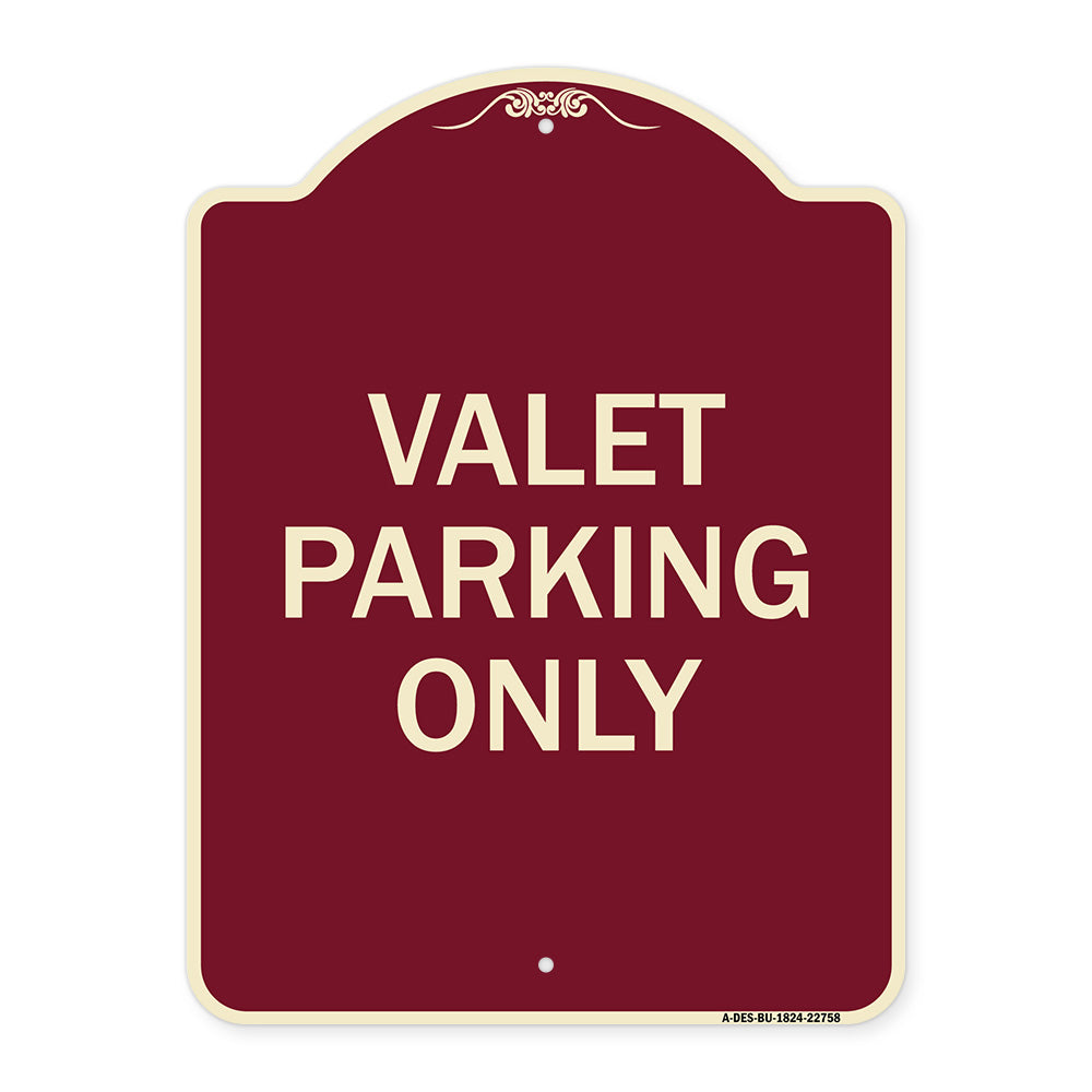 Valet Parking Only