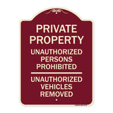 Unauthorized Persons Prohibited Unauthorized Vehicles Removed
