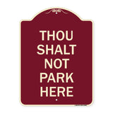 Thou Shalt Not Park Here