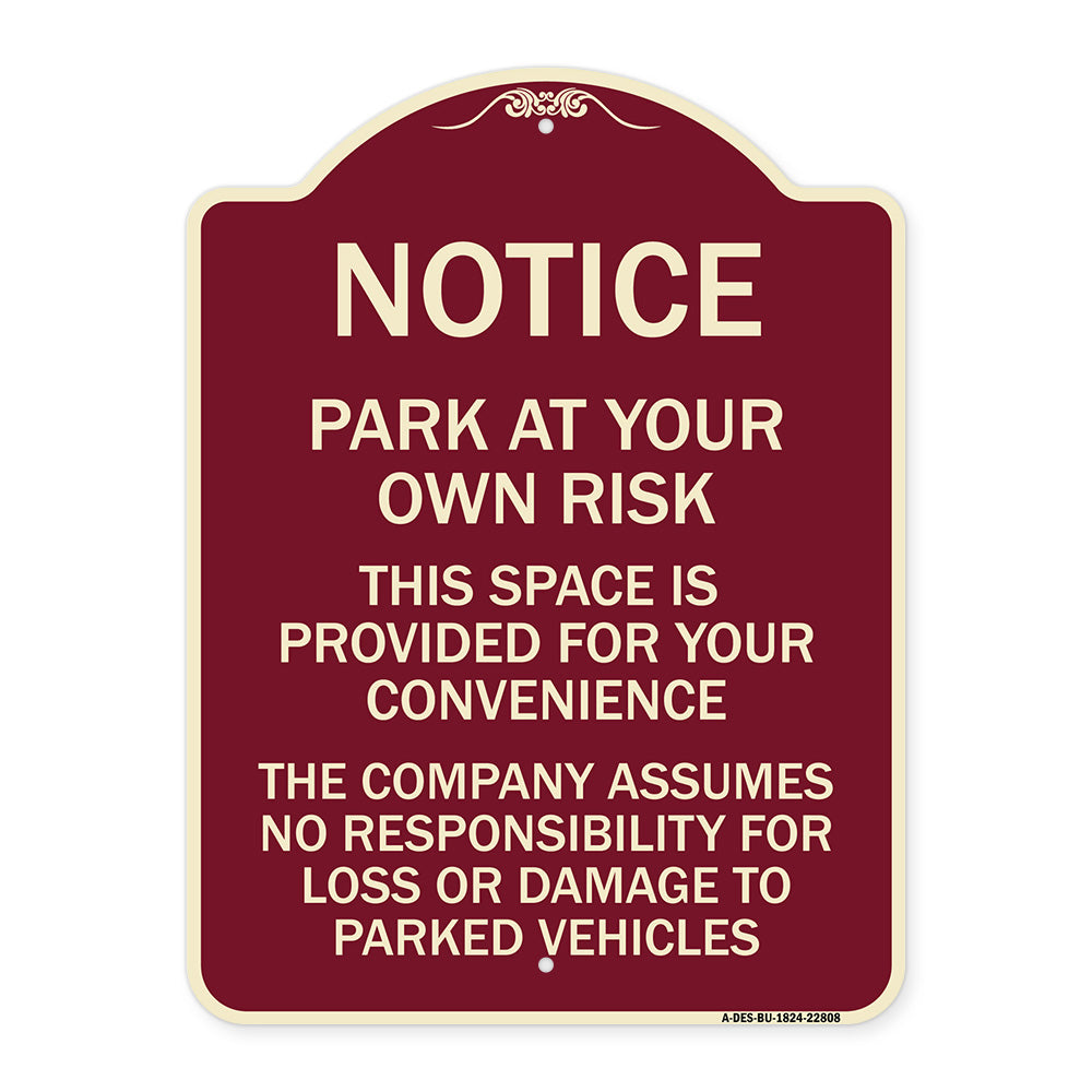 This Space Is Provided for Your Convenience - the Company Assumes No Responsibility for Loss or Damage to Parked Vehicles