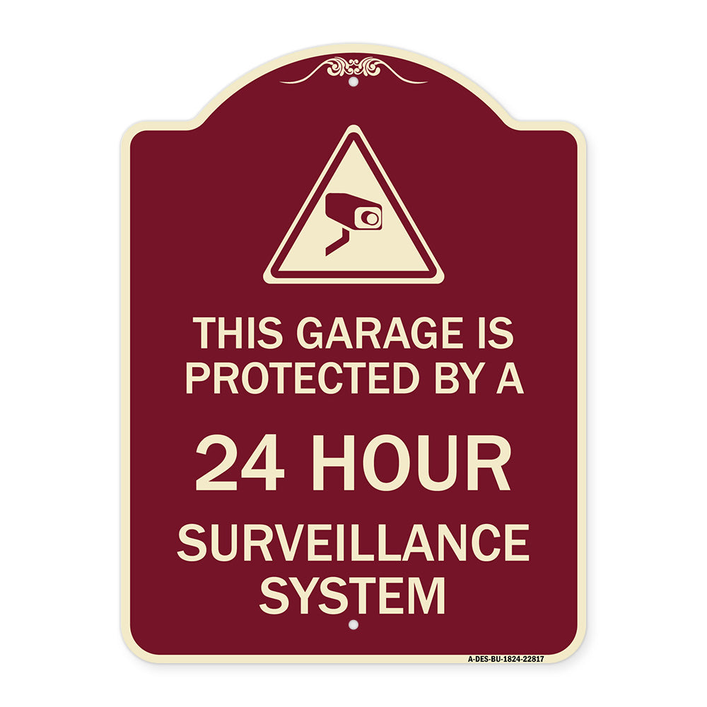 This Garage Is Protected by A 24 Hour Surveillance System