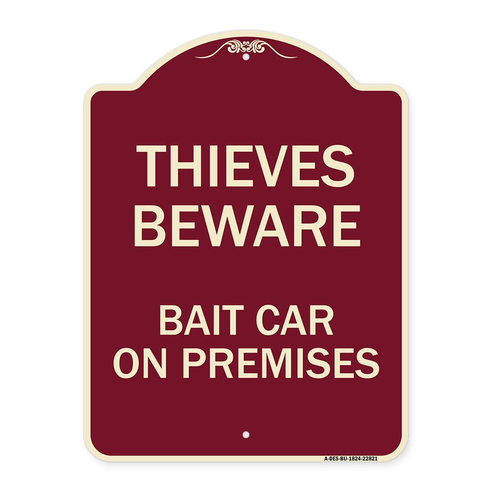 Thieves Beware Bait Car on Premises