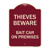 Thieves Beware Bait Car on Premises