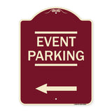 Thanks for Coming Turn Right for Exit Event Parking with Left Arrow