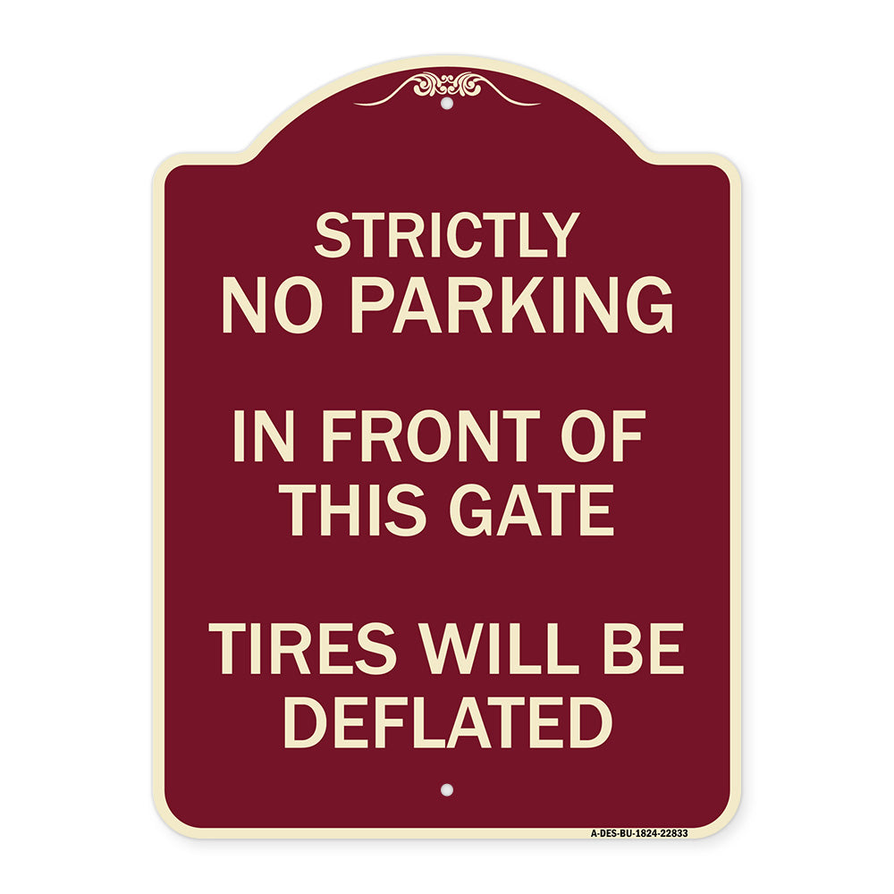 Strictly No Parking in Front of This Gate - Tires Will Be Deflated