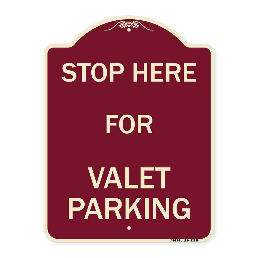 Stop Here - for Valet Parking