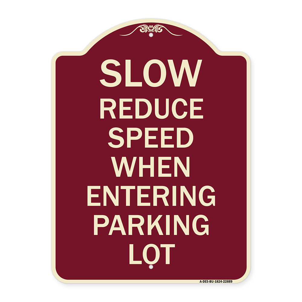Slow - Reduce Speed When Entering Parking Lot