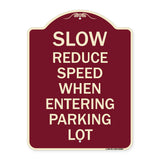 Slow - Reduce Speed When Entering Parking Lot