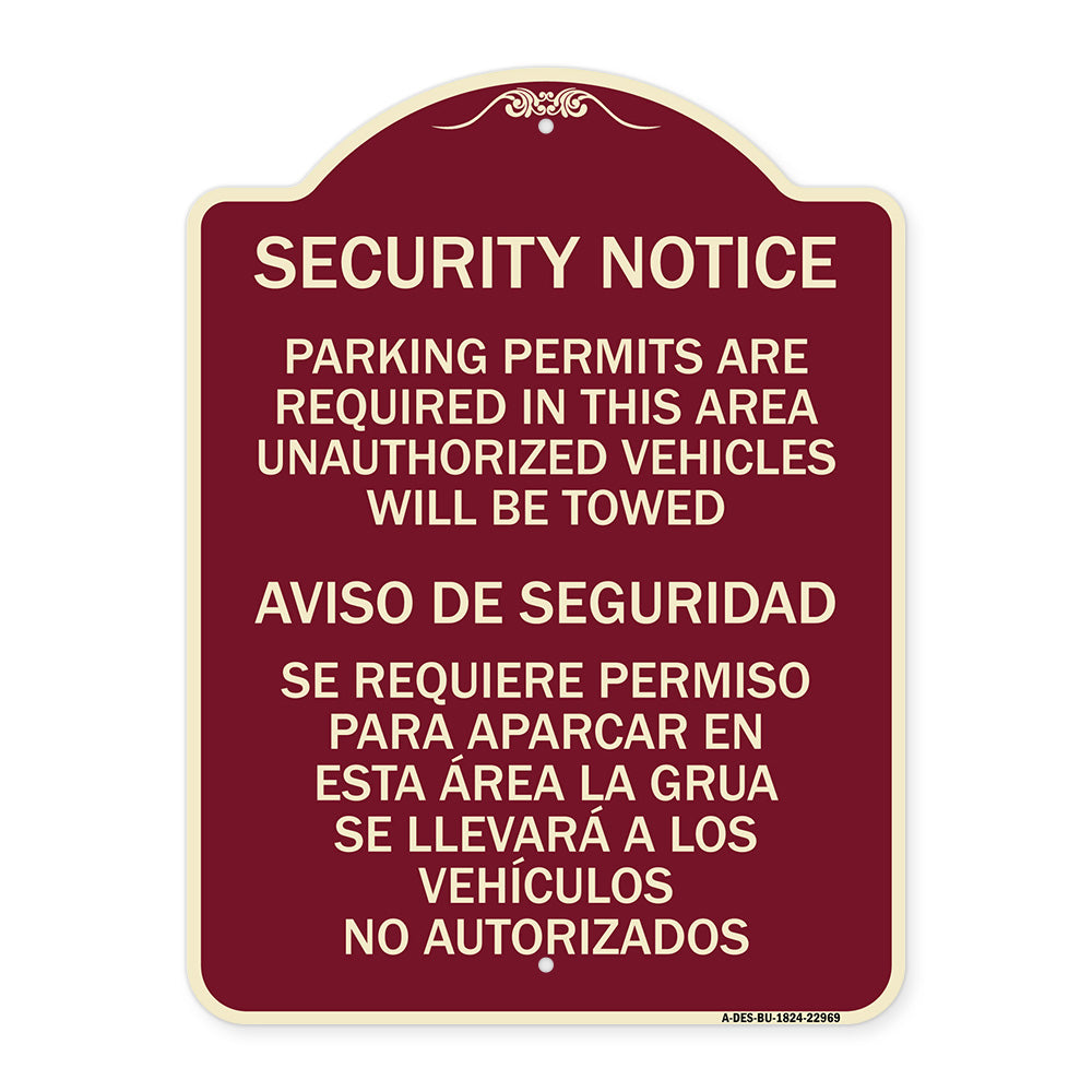 Parking Permits Are Required in This Area Unauthorized Vehicles Will Be Towed Aviso De Seguridad - Se Requiere Permiso Para Aparcar